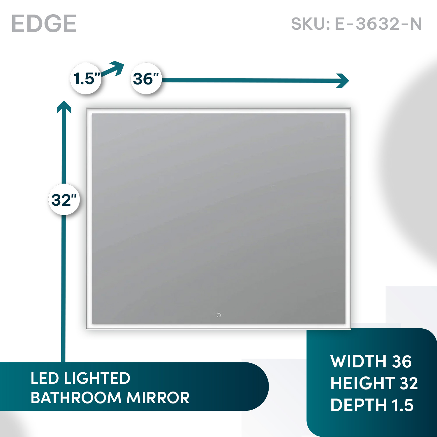 Edge 36x32 LED Lighted Bathroom Mirror Edge 36x32 LED Lighted Bathroom Mirror
