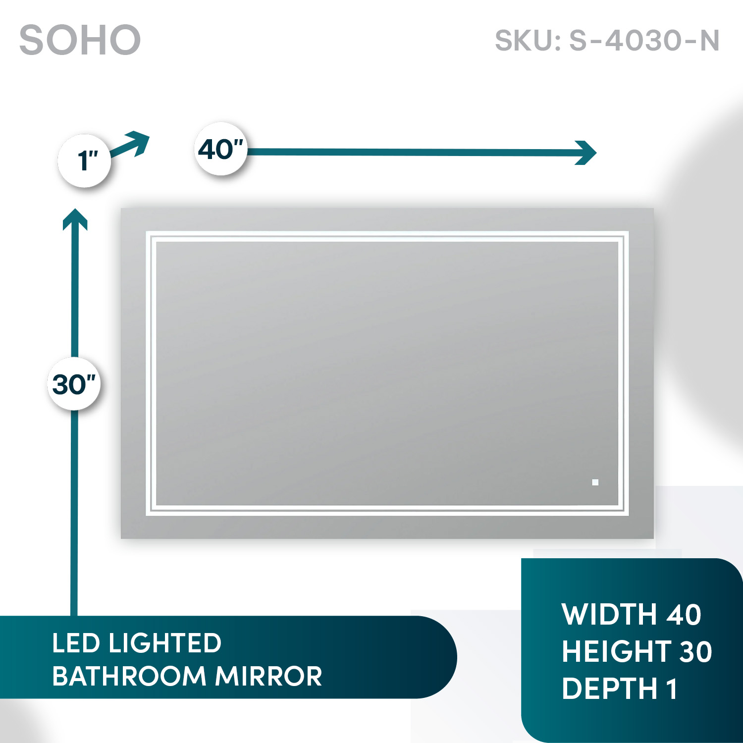 SOHO 40x30 LED Lighted Bathroom Mirror SOHO 40x30 LED Lighted Bathroom Mirror